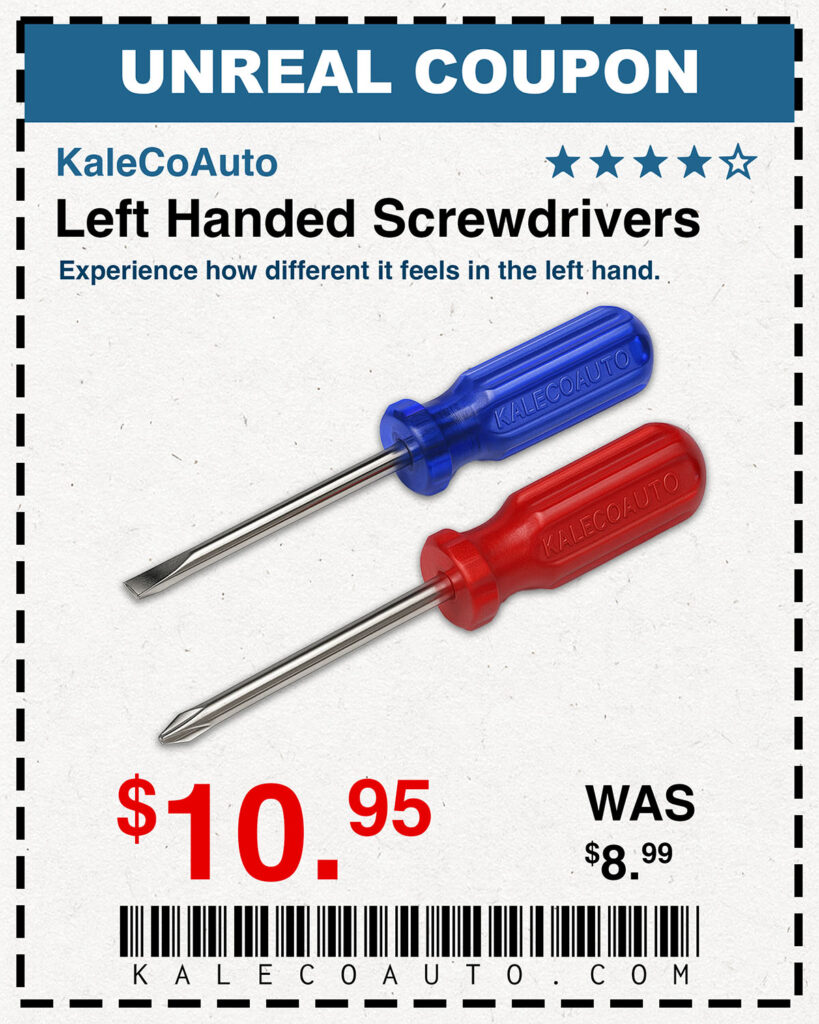coupon: left handed screwdriver