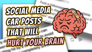 Car Posts That Will Hurt Your Brain